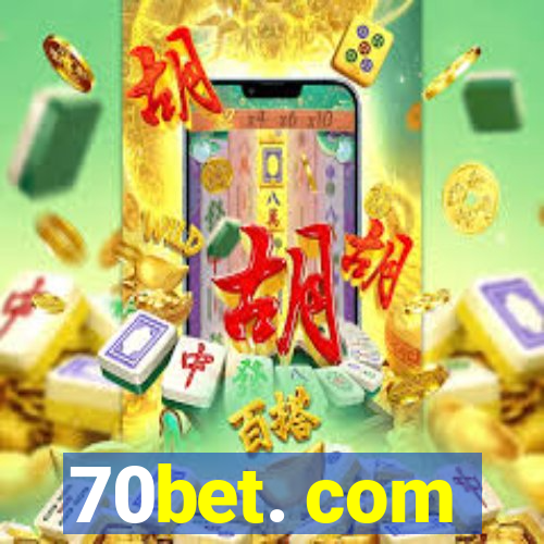 70bet. com